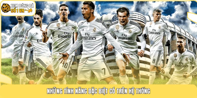 Trang chủ 173 Những tính năng đặc biệt có trên hệ thống